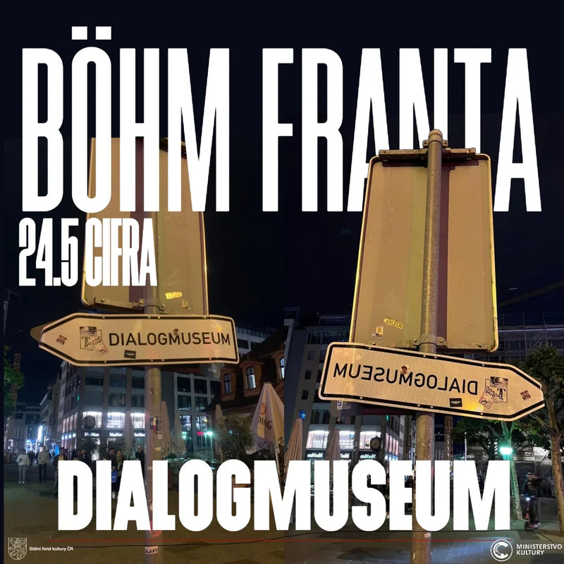 David Böhm & Jiří Franta / Dialogmuseum
